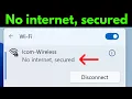 Fix Wi-Fi Error no internet secured windows 10 no internet secured windows 11 wifi