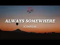 Lagu Always Somewhere  | Scorpions (Lyrics)