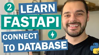 Python FastAPI Tutorial How to Connect FastAPI to Database