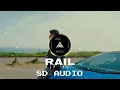 Sumit Parta - Rail (8D AUDIO) | Real Music
