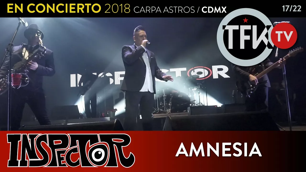 Inspector: Amnesia - En concierto 2018 Carpa Astros CDMX