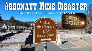 Argonaut Mine Tragedy of 1922 - Jackson California