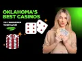 Visiting Oklahoma s best casinos for 2025