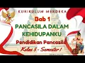 Download Lagu Pancasila Dalam Kehidupanku - Bab 1 Pendidikan Pancasila Kelas 5 Semester 1 Kurikulum Merdeka