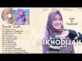 Download Lagu Full Album Sholawat Terbaru Lirik \u0026 Terjemah AI KHODIJAH - Yassir Lana || Huwannur || Allahul Kaafi