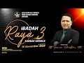 IBADAH RAYA 3 | 16 November 2025