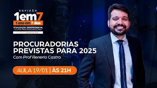 PROCURADORIAS PREVISTAS PARA 2025!