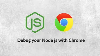 How to Debug Node js in Chrome Node js Debugging with Chrome Devtools How to Debug Node js Code