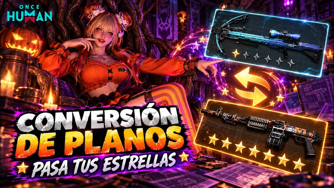 Conversión de planos: ¡PASA TUS ESTRELLAS A OTRAS ARMAS! | Once Human