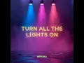 Download Lagu NoYaka - Turn All The Lights On