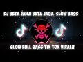 Download Lagu DJ BETA JANJI BETA JAGA || SLOW BASS REMIX TIK TOK VIRAL TERBARU 2021 🔊