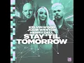 Stay 'Til Tomorrow (Extended)