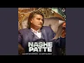 Download Lagu Nashe Patte