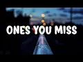 Download Lagu R3HAB - Ones You Miss (Lyrics)