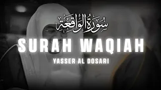 Soothing Recitation Of Surah Waqiah By Yasser Al Dosari MUST WATCH 