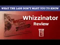 The Whizzinator Test and Review