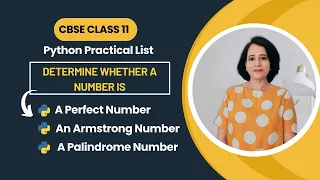 PERFECT ARMSTRONG or PALINDROME Number Python Practical List Class 11 Computer Science