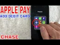 How To Add Chase Debit Card To Apple Pay
