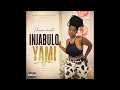 Nkosazana Daughter Injabulo Yami 2026 ft Wanitwa mos