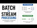 Batch vs Stream Processing System Design
