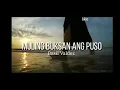Download Lagu Muling Buksan Ang Puso (lyrics) Basil Valdez-Pure OPM  Lyrics