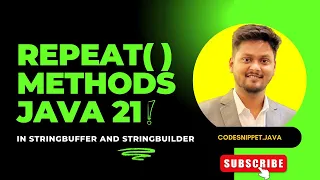 Java 21 Repeat Methods for StringBuffer and StringBuilder