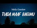 Lagu Tiada Maaf Bagimu - Melly Goeslaw || LIRIK