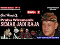 Lagu WAYANG GOLEK || SEMAR JADI RAJA || H. ASEP SUNANDAR SUNARYA @siaranpadesaan08