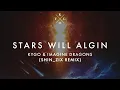 Download Lagu Kygo \u0026 Imagine Dragons - Stars Will Align (SHIN_ZIX Remix) [Free DL]