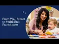 From Wall Street to Multi-Unit Franchisees The Goddard School Franchisee Stories