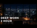 Deep Work Music Late Night Coding Session for Programmers Deep Focus