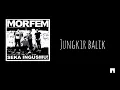Download Lagu MORFEM — JUNGKIR BALIK (LIRIK)