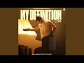 Lagu My Definition (Lo-Fi)