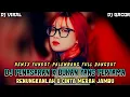 Download Lagu DJ PENASARAN X BUKAN YANG PERTAMA‼️DJ RENUNGKANLAH X CINTA MERAH JAMBU NEW REMIX FUNKOT FULL DANGDUT