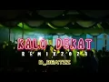 Lagu KALO DEKAT REMIX//LAGU REMIX TERBARU\\\\FLP//\\\\ VIRAL TIK TOK