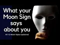 What Does My Moon Sign Mean Your Moon Sign EXPLAINED All Zodiac Signs Learn Tarot