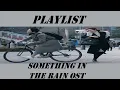 Playlist Something in the Rain OST