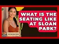 What Is The Seating Like At Sloan Park - Everything About Phoenix
