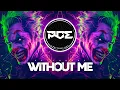 Download Lagu PSYTRANCE ● Eminem - Without Me (Xinddy Remix)