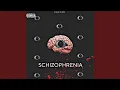 Download Lagu SHIZOPHRENIA