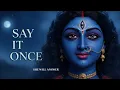 Lagu She Is Listening Right Now… 🌸 Maa Dakshina Kali Mantra for Wishes \u0026 Peace