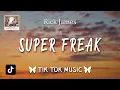 Download Lagu Rick James - Super Freak (Lyrics) \