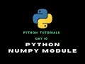 Python Day 10 Numpy Module in Python
