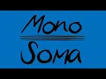 Lagu Mono Soma's Track \