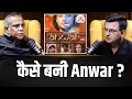 Inside Story of Anwar Rajesh Dayal Mithoon Shlipa Rao Shubhankar Mishra