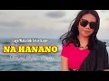 Download Lagu SEDIH...!!! LAGU WAKATOBI BIKIN BAPER - NA HANANO | ISKY FADILLAH