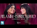 Lagu Eyshila e Fernanda Brum - Fiel a Mim + Espírito Santo (Ao Vivo) (Clipe Oficial MK Music)