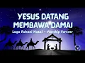 Lagu YESUS DATANG MEMBAWA DAMAI | Lagu Natal Penyembahan • Christmas Worship Indonesia