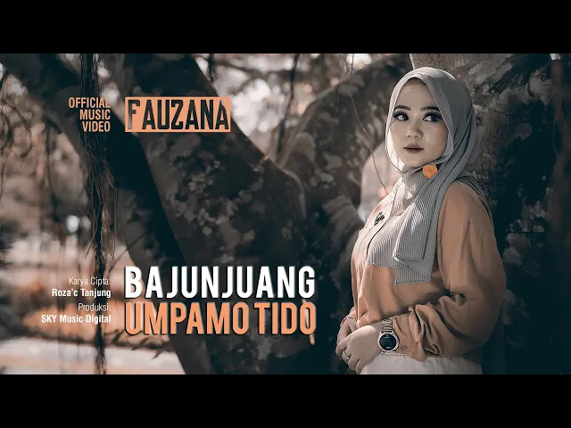 Download MP3 Fauzana - Bajunjuang Umpamo Tido (Official Music Video)