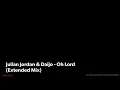 Julian Jordan & Daijo - Oh Lord (Extended Mix)